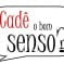 Conceito de bom senso Conceito de bom senso